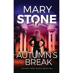 Autumn's Break -- Mary Stone